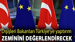 Reuters: AB Dışişleri Bakanları Türkiye’ye yaptırım zeminini değerlendirecek