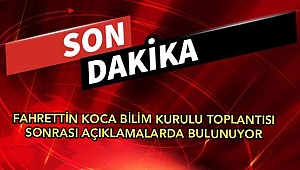 Son dakika... Fahrettin Koca, Bilim Kurulu toplantısı sonrası açıklamalarda bulunuyor