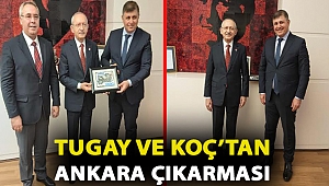 Tugay ve Koç’tan Ankara çıkarması