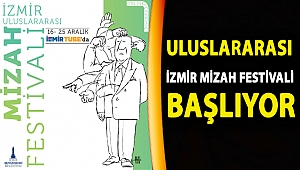 Uluslararası İzmir Mizah Festivali başlıyor