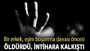 Yer Edirne: Bir erkek, eşini boşanma davası öncesi öldürdü, intihara kalkıştı