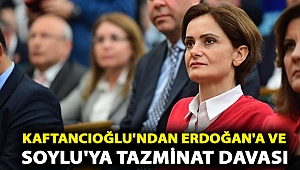 Canan Kaftancıoğlu'ndan Erdoğan'a bir milyon bir liralık, Soylu'ya bir milyon liralık tazminat davası