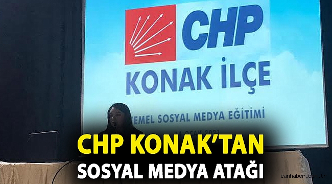 CHP Konak’tan Sosyal Medya Atağı