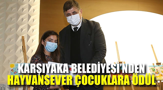 Karşıyaka Belediyesi’nden hayvansever çocuklara ödül