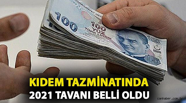Kıdem tazminatında 2021 tavanı belli oldu