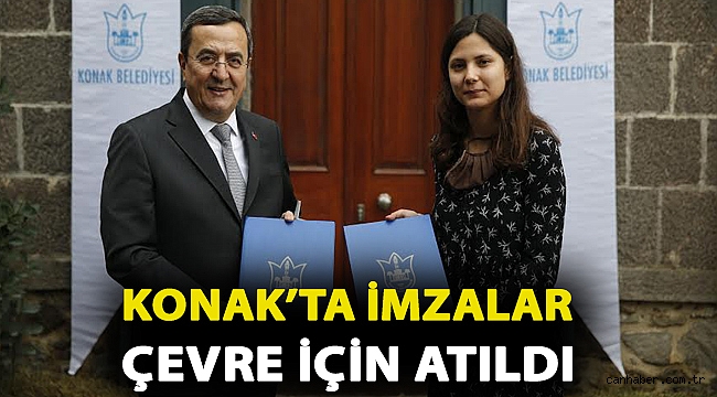 Konak’ta imzalar çevre için atıldı