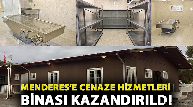 Menderes’e Cenaze Hizmetleri Binası Kazandırıldı