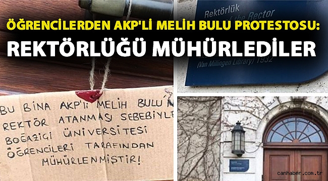 Öğrencilerden AKP'li Melih Bulu protestosu: Rektörlüğü mühürlediler