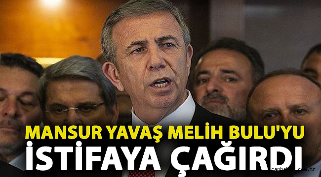 ABB Başkanı Mansur Yavaş sosyal medya üzerinden bir mektupla Melih Bulu'yu istifaya çağırdı