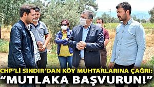 CHP’li Sındır’dan büyükşehirlerdeki eski köy muhtarlarına çağrı: “Kırsal Mahalle olmak için mutlaka başvurun!”