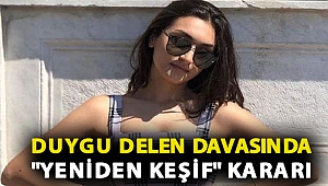 Duygu Delen davasında