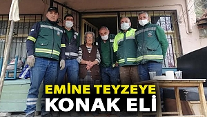 Emine Teyzeye Konak eli