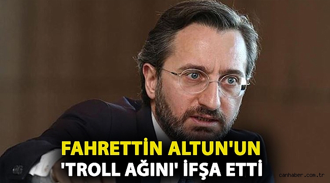 Fahrettin Altun'un 'troll ağını' ifşa etti