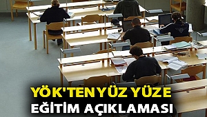 YÖK'ten yüz yüze eğitim açıklaması