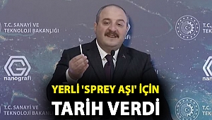 Bakan Varank: Sprey aşının yıl içinde kullanıma sunulmasını hedefliyoruz