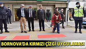 Bornova’da kırmızı çizgi uygulaması