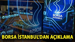 Borsa İstanbul'dan açıklama