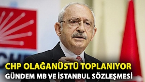 CHP’de olağanüstü MYK ve PM