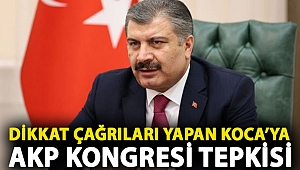 Dikkat çağrıları yapan Koca’ya AKP kongresi tepkisi: “Ülke kıpkırmızı oldu!”