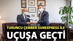 Turuncu Çember SunExpress ile uçuşa geçti