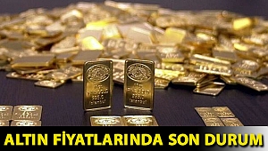 Altın fiyatlarında son durum