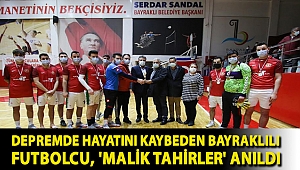 DEPREMDE HAYATINI KAYBEDEN BAYRAKLILI FUTBOLCU, 'MALİK TAHİRLER' ANILDI