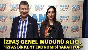 İZFAŞ Genel Müdürü Av. Canan Karaosmanoğlu Alıcı,