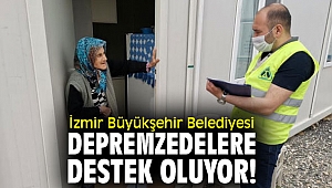İzmir Büyükşehir Belediyesi, Karaburun'daki depremzedelere destek oluyor!