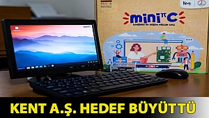 Kent A.Ş. Hedef Büyüttü
