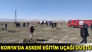 Konya'da askeri eğitim uçağı düştü