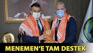 MENEMEN’E TAM DESTEK