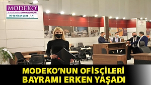 MODEKO’NUN OFİSÇİLERİ BAYRAMI ERKEN YAŞADI
