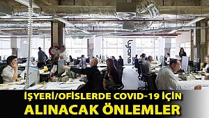 Sağlık Bakanlığı'ndan, “İşyeri/ofislerde Covid-19 için alınacak önlemler” paylaşımı