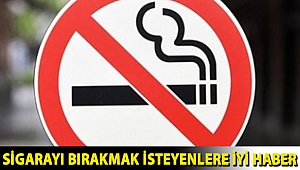 Sigarayı bırakmak isteyenlere iyi haber