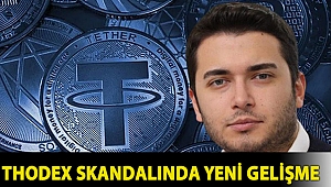 Thodex skandalında yeni gelişme