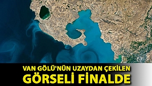 Van Gölü'nün uzaydan çekilen görseli finalde