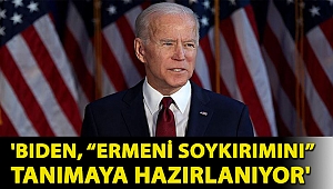 WSJ ve Reuters yazdı: 'Biden, “Ermeni soykırımını” tanımaya hazırlanıyor'