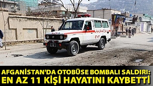 Afganistan'da otobüse bombalı saldırı: En az 11 kişi hayatını kaybetti