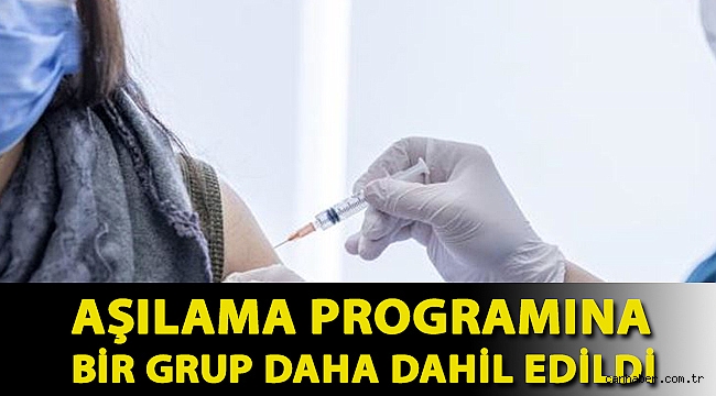Bakan Koca açıkladı: Aşılama programına bir grup daha dahil edildi