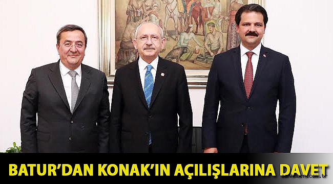 Batur’dan Konak’ın açılışlarına davet