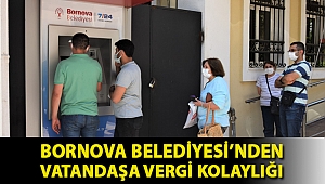 Bornova Belediyesi’nden vatandaşa vergi kolaylığı