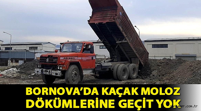 Bornova’da kaçak moloz dökümlerine geçit yok