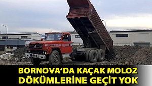 Bornova’da kaçak moloz dökümlerine geçit yok