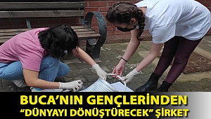 Buca’nın gençlerinden “dünyayı dönüştürecek” şirket