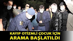 Burdur'da kayıp otizmli çocuk için arama başlatıldı