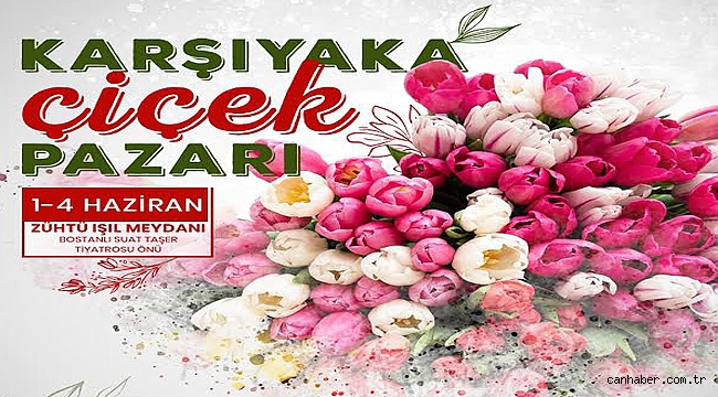 Çiçek Pazarı Kapılarını Ziyaretçilerine Açıyor