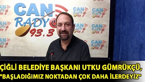 Çiğli Belediye Başkanı Utku Gümrükçü,