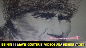 İBB'nin 19 Mayıs gösterisi videosuna beğeni yağdı