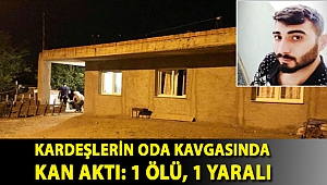 Kardeşlerin oda kavgasında kan aktı: 1 ölü, 1 yaralı