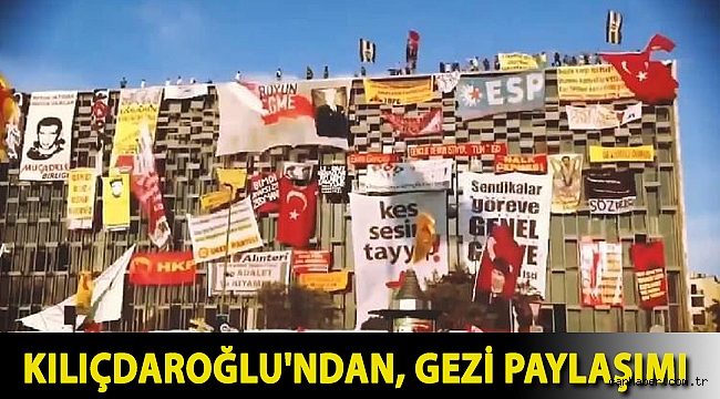 Kılıçdaroğlu'ndan, Gezi Parkı eylemlerinin 8. yılında videolu paylaşım